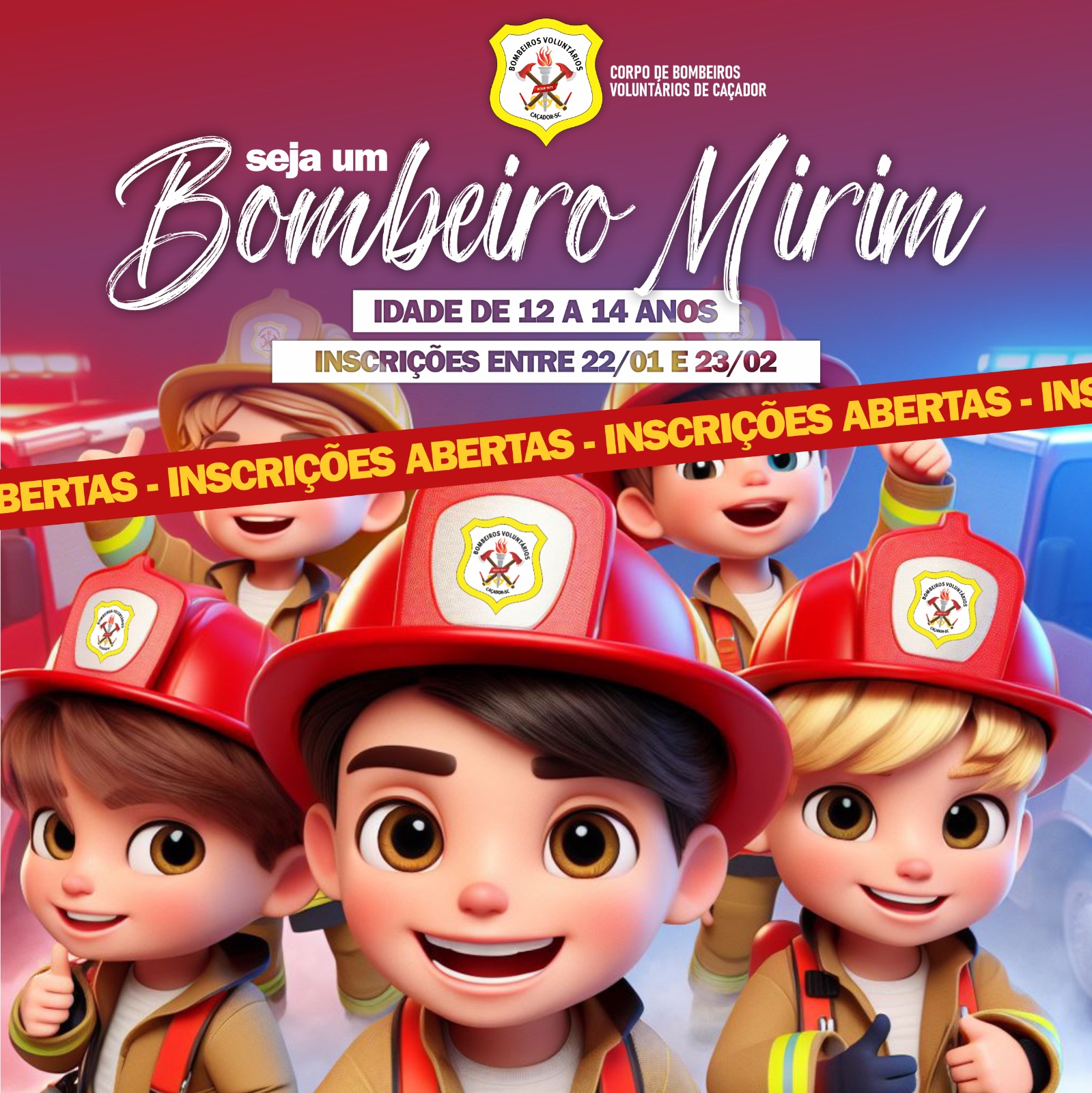 Aten o Inscri es Abertas Para O Projeto Bombeiro Mirim Bombeiros aten-o-inscri-es-abertas-para-o-projeto-bombeiro-mirim-bombeiros